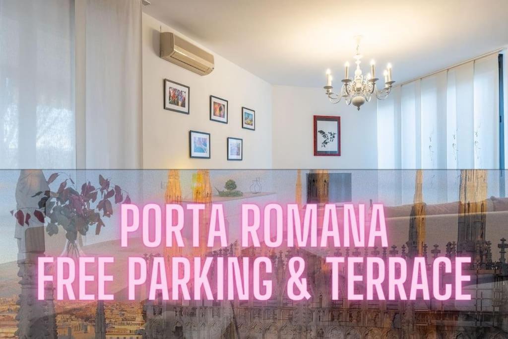 Duomo-PortaromanaXxl Home Terrace & Free Parking Milan Extérieur photo